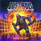 Dust Bolt - Awake We Riot